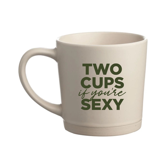 Beige "Two Cups if you're Sexy" Ceramic Latte Mug