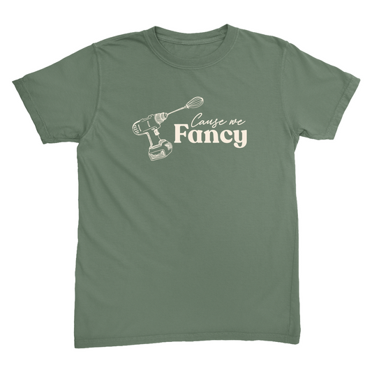 "'Cause We Fancy" Moss T-Shirt